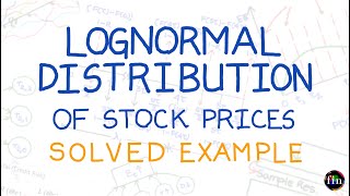 Lognormal Distribution Assumption for Stock Prices Solved ExampleFRM Part 1 Book 4 VRM [upl. by Ynaffad]