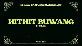 Hithit Buwang Live from Di Ilaw Sa Gabing Mapanglaw Dilaw Live In Teatrino [upl. by Marney]