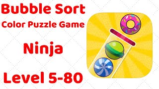 Bubble Sort Color Puzzle Game Ninja Level 580 Walkthrough [upl. by Niltac]