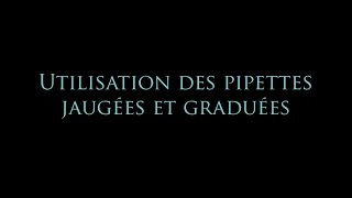 Utiliser des pipettes jaugées et graduées [upl. by Sikes]