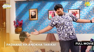 Padhane ka Anokha Tarika I FULL MOVIE  Taarak Mehta Ka Ooltah Chashmah Ep 2589 to 2592 [upl. by Varney]