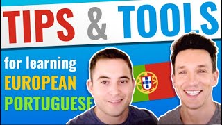 Tips amp Tools For Learning European Portuguese  Practice Portuguese [upl. by Colvin]