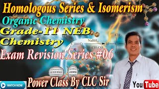 Homologous Series amp Structural Isomerism  Exam Series06 Grade11 Organic Chemistry  By CLC Sir [upl. by Lionel]