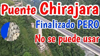 Nuevo Puente Chirajara finalizado pero no habilitado para el tránsito vehicular [upl. by Fraser]