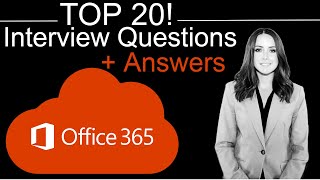 Top 20 Office 365 Interview Questions and Answers [upl. by Adnirem]