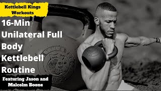 16Min Unilateral Full Body Kettlebell Routine [upl. by Farra]