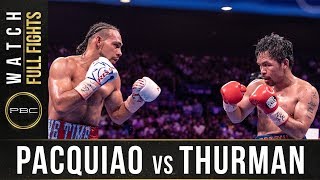 Pacquiao vs Thurman FULL FIGHT July 20 2019  PBC on FOX PPV [upl. by Chun]