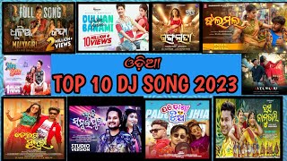 ଓଡ଼ିଆ TOP 10 NON STOP DJ SONG  2023 trancemusic odiadjsong trending djrocky [upl. by Norward147]