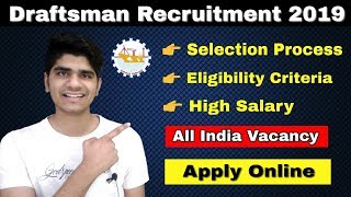 Draftsman Government recruitment 2019  Age Limit  Exam Syllabus  Salary  Apply Online [upl. by Eceinej]