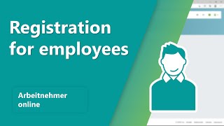 Arbeitnehmer online Registration [upl. by Ecneret]