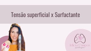 Tensão superficial e surfactante [upl. by Rhys]