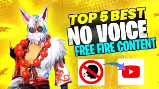 Top 5 Best No Voice Content For Free Fire Gaming Channel  Trending Content For YouTube 2024 [upl. by Tenaj]