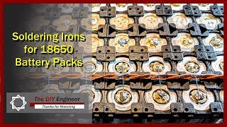 Soldering Irons for 18650 Battery Packs [upl. by Ellga228]