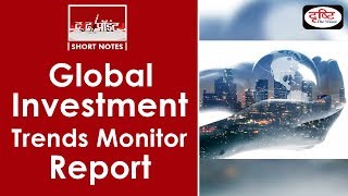 Global Investment Trends Monitor Report  To The Point [upl. by Noj417]