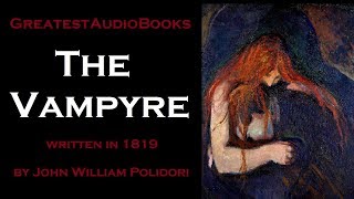 THE VAMPYRE by John William Polidori  FULL AudioBook  Greatest AudioBooks [upl. by Catto]