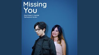 Missing You Remastered [upl. by Giarla]