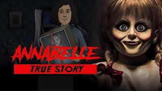 The True Story of Annabelle The Haunted Doll [upl. by Rubel818]