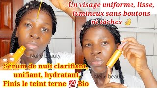 SÉRUM DE NUIT ÉCLAT CLARIFIANT UNIFIANT ANTI BOUTONS ANTI TÂCHES HYDRATANT ANTI ÂGE [upl. by Divadnhoj]