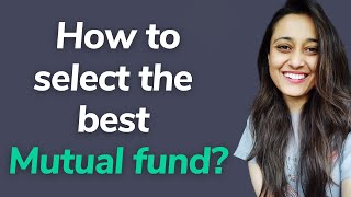 How to select the best Mutual fund  Mutual fund for beginners [upl. by Reinhart]