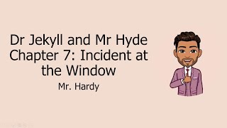 Jekyll and Hyde  Chapter 7 Incident at the Window [upl. by Seaver66]