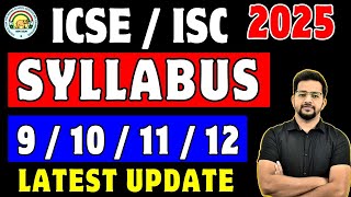 🔴 ISC  ICSE Syllabus 20242025  Class 9 10 11 12 Syllabus Released 🔴 Secret Folder ICSENEWS [upl. by Anaihk517]