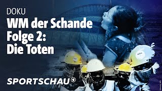 Katar  WM der Schande  Episode 2  Sportschau [upl. by Staci901]