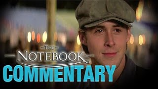 The Notebook  Commentary FULL VERSION [upl. by Atrice]