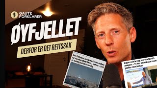 Øyfjellet Derfor er det rettssak Gaute Grøtta Grav forklarer [upl. by Htnamas887]