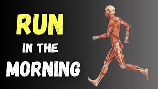 The 7 Surprising Benefits Of Running In The Morning [upl. by Ahsilrae882]