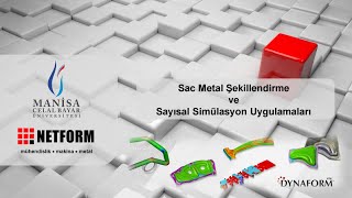 Manisa CBÜ Webiner Günleri  Sac Metal Şekillendirme ve Sayısal Simülasyon Uygulamaları [upl. by Kristin]