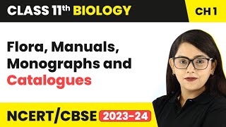 Flora Manuals Monographs and Catalogues  The Living World  Class 11 Biology Ch 1  NCERTCBSE [upl. by Anna-Diane]