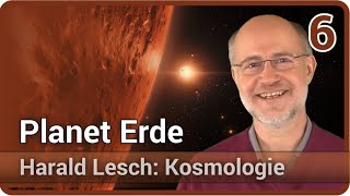 Harald Lesch • der schönste Planet der Milchstraße  Kosmologie 6 [upl. by Cataldo]