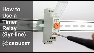 How to Use a Timer Relay Syrline from Crouzet [upl. by Bunni]