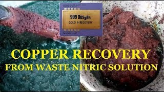 COPPER RECOVERY from waste Nitric solution [upl. by Mita473]