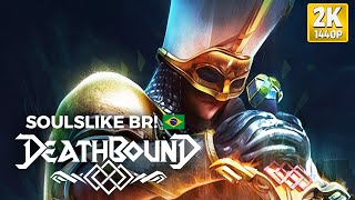 Deathbound  Um Capoeira Soulslike ou Soulslike BR PC2K [upl. by Singer]