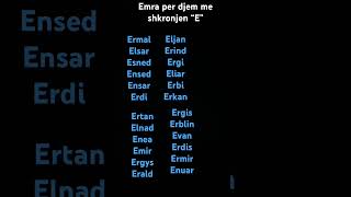 Emra per djem me shkronjen “E” [upl. by Enom]