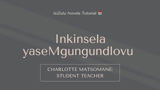 SummaryInkinsela yaseMgungundlovu [upl. by Sadick]