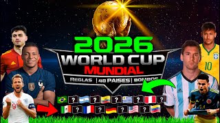 ¡EL nuevo y MEJORADO MUNDIAL 2026 con 48 equipos clasificados 🏆 Reglas Bombos [upl. by Franza]