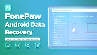 Easily Recover Lost Android Data on PCMac  FonePaw Android Data Recovery [upl. by Aliban]