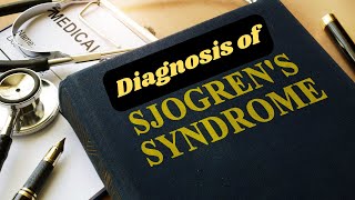 The Diagnostic Dilemma Sjogrens Syndrome and Negative Test Results [upl. by Ailahs]