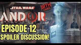 ANDOR EPISODE 12 Spoiler Discussion  Kathleen Kennedy  Star Wars  Sith Council [upl. by Aisnetroh923]