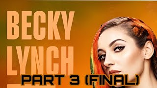 Becky Lynch The Man Not Your Average Average Girl Audio 2024 [upl. by Daye]