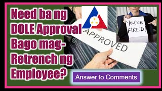 Kailangan ba ng DOLE Approval bago magRetrench [upl. by Anyahs]