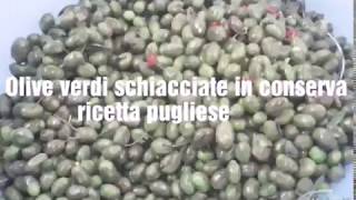 Come fare olive verdi schiacciate ricetta pugliese [upl. by Barbee]