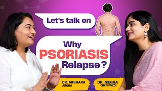 Important Tips to Avoid Psoriasis Relapse  How to Cure Psoriasis  Podcast With Dr Megha Chaturvedi [upl. by Franz]