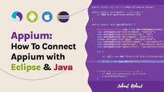 Appium Part 5  How to Setup Appium in Java using Eclipse and Emulator on macOS [upl. by Nadia937]