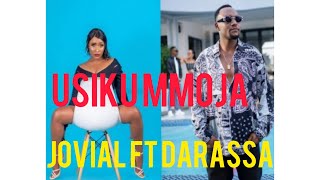 Jovial ft DarassaUsiku Mmoja Official Lylics Video [upl. by Najed]