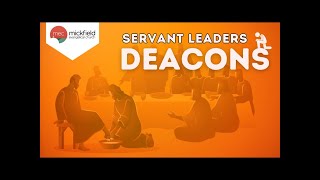 21072024 Servant Leader Deacons [upl. by Naujik]