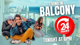 Living In BALCONY For 24 Hours Challenge  Rimorav Vlogs [upl. by Westland]