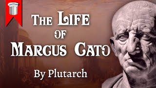 The Life of Marcus Cato by Plutarch [upl. by Earesed]